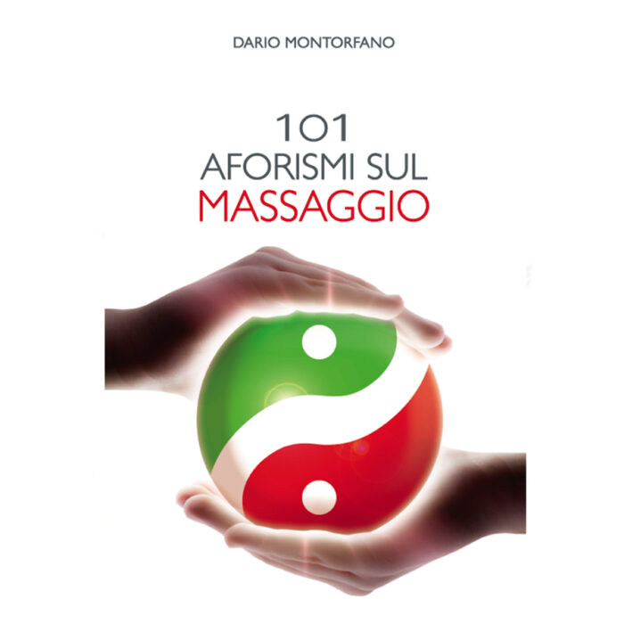 libro "101 aforismi sul massaggio" - Dario Montorfano